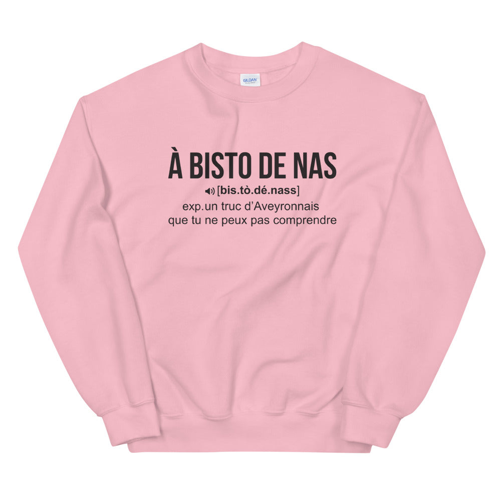 À Bisto De Nas - À vista de nas - Definition Aveyron - Sweatshirt - Ici & Là - T-shirts & Souvenirs de chez toi