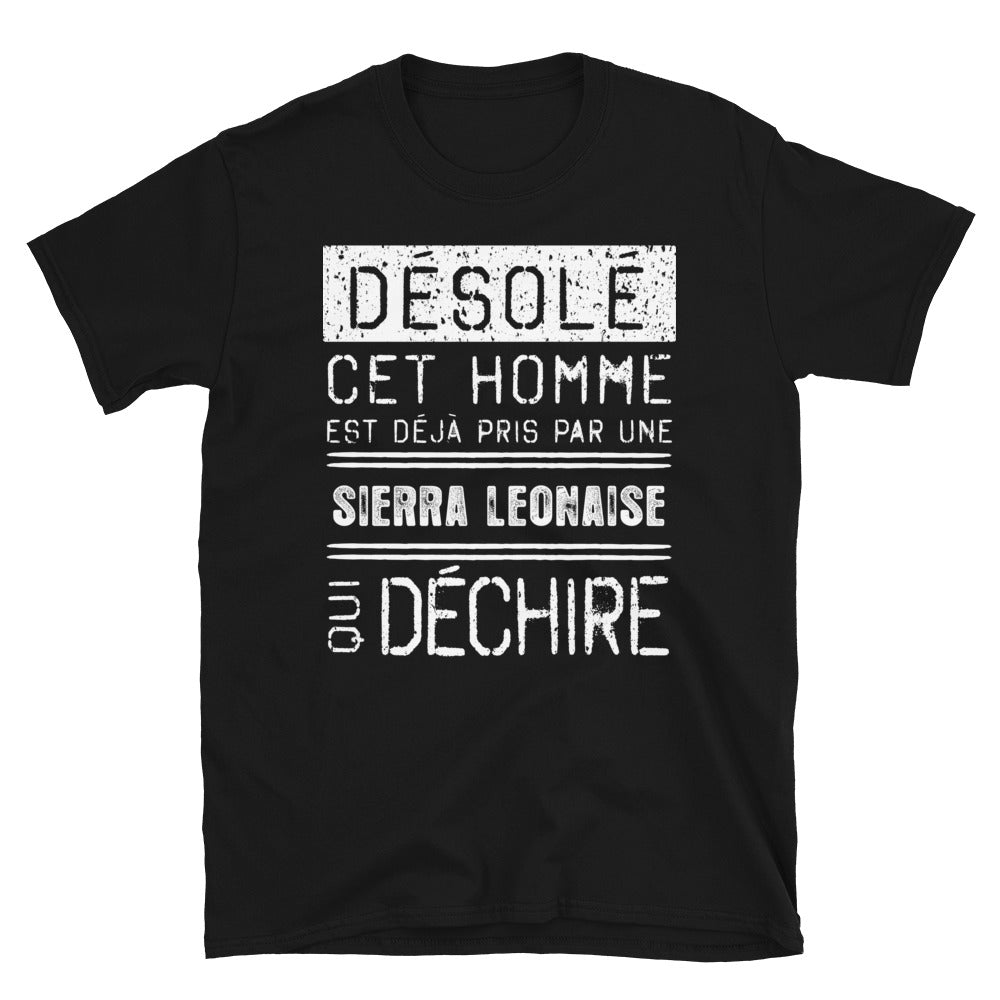 T-shirt Sierra Leone noir - Désolé ce mec est pris par une fille qui déchire