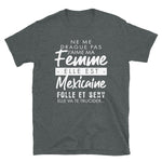 Ne me drague pas Mexicaine - T-shirt Standard - Ici & Là - T-shirts & Souvenirs de chez toi