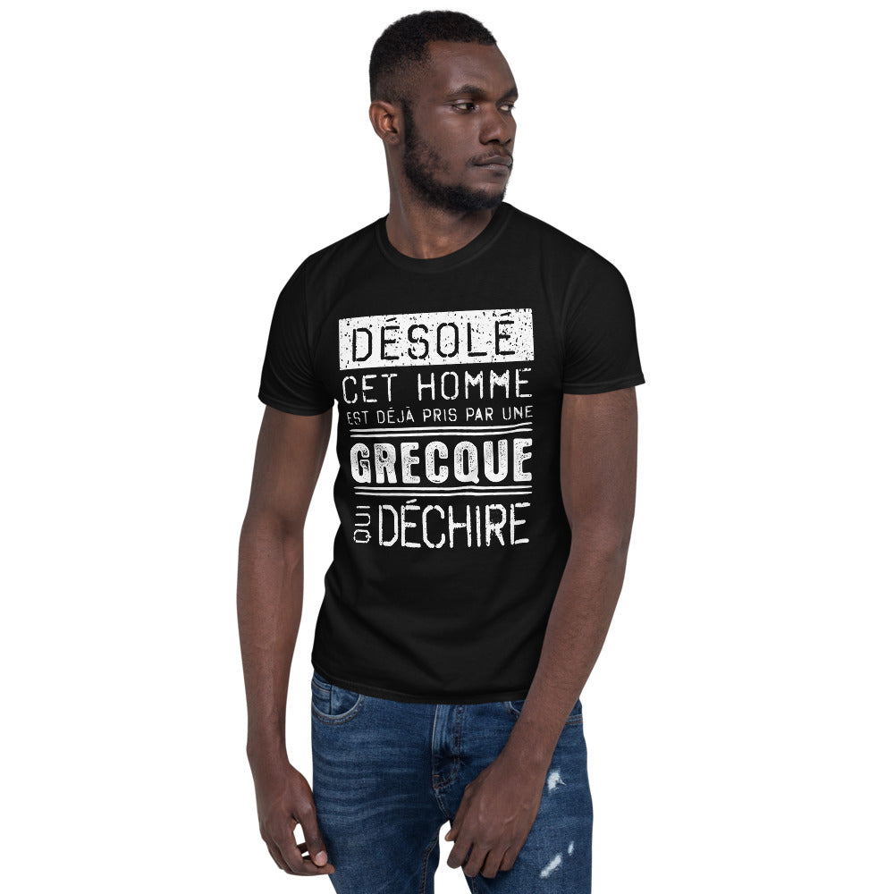 Désolé pris par une grecque - T-shirts Unisexe Standard - Ici & Là - T-shirts & Souvenirs de chez toi