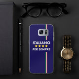 Italiano per sempre - drapeau  Italien pour toujours - Coque Samsung - Ici & Là - T-shirts & Souvenirs de chez toi