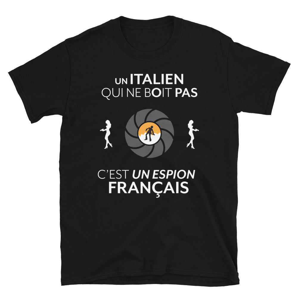 T-shirt Italie noir - Le gars qui ne boit pas c'est un espion
