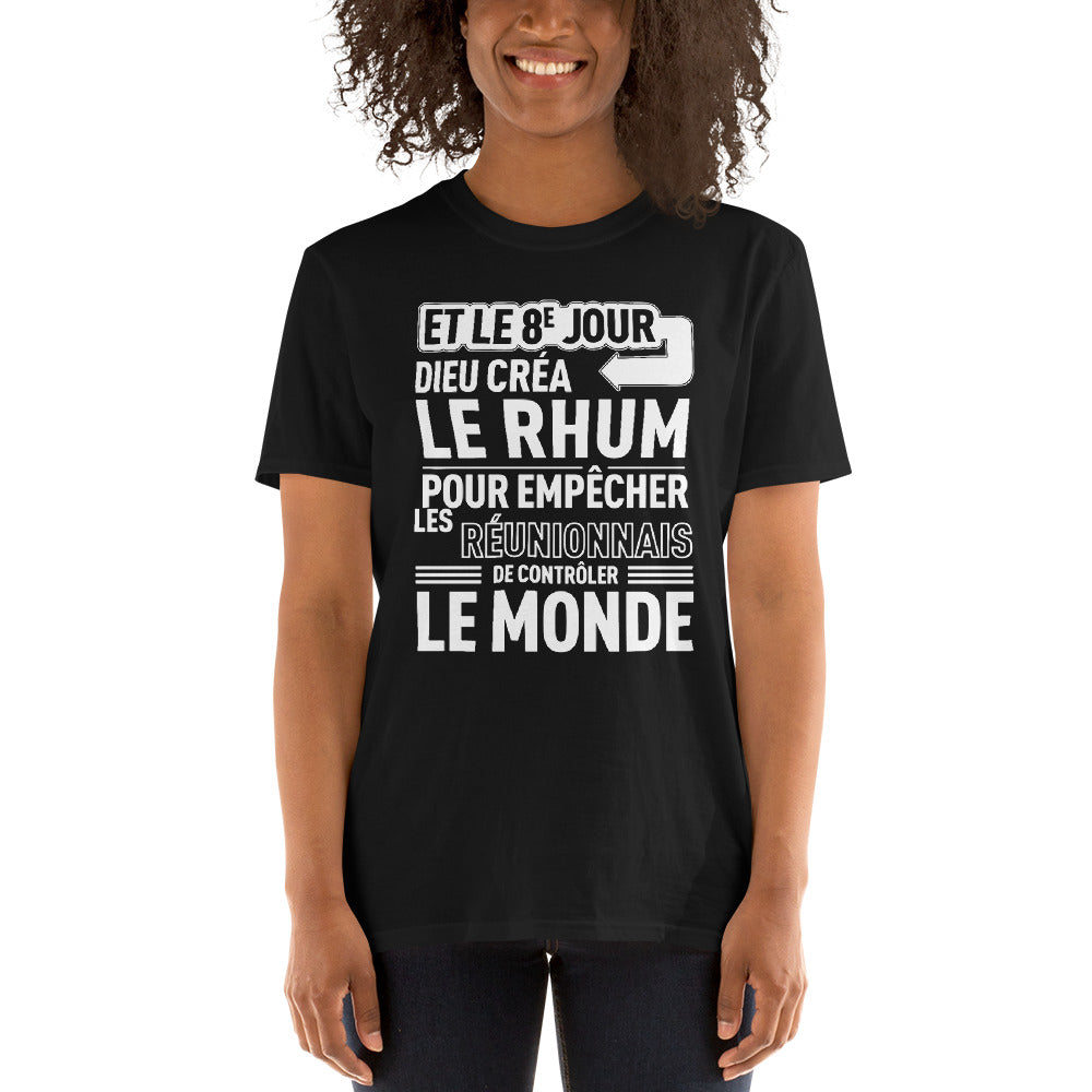 8e jour Dieu créa le Rhum pour empêcher les Réunionnais - T-shirt Standard - Ici & Là - T-shirts & Souvenirs de chez toi