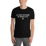 Je suis entouré de beuillots - Franche-comté - T-shirt Standard - Ici & Là - T-shirts & Souvenirs de chez toi