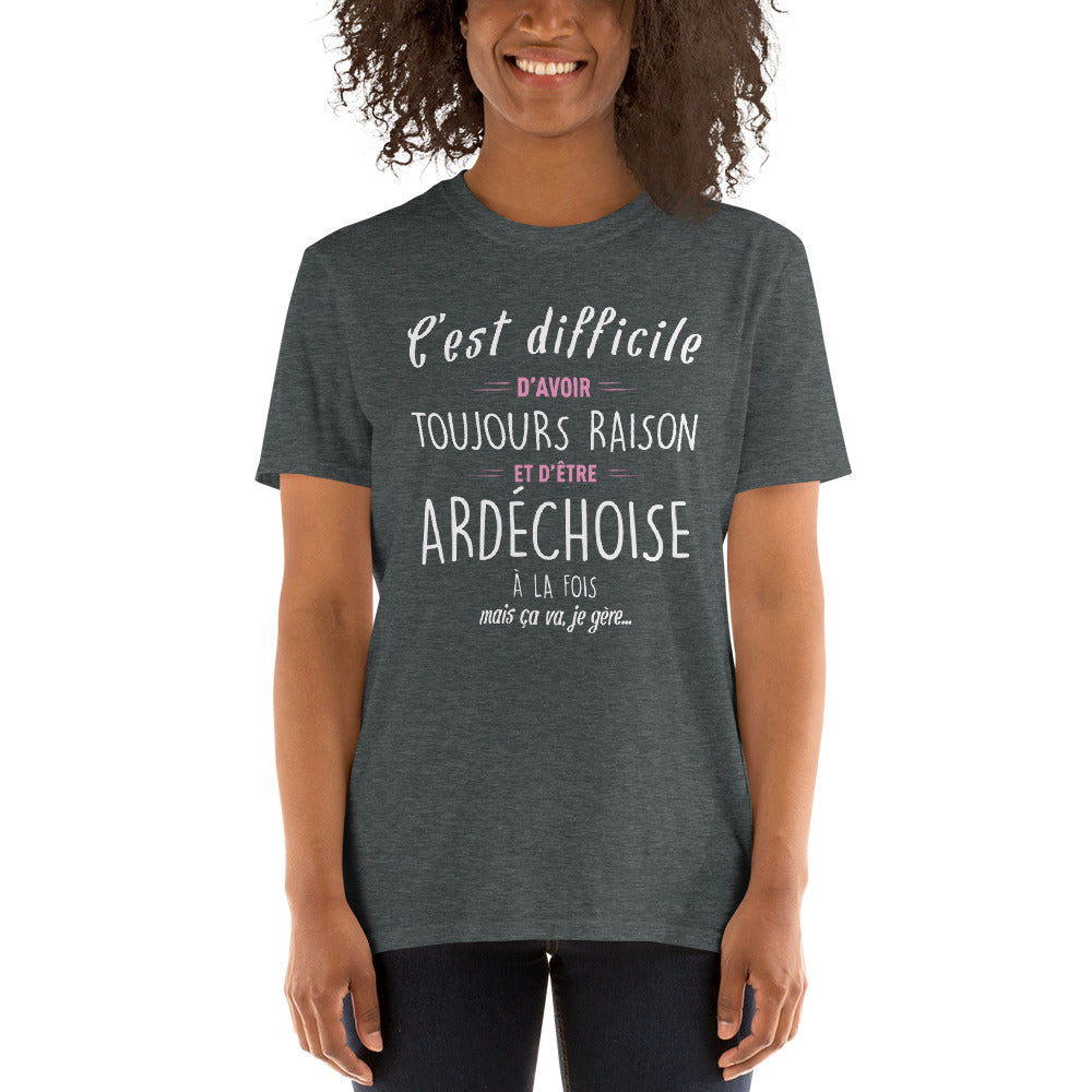 Avoir Raison Ardéchoise - T-shirt Boy friend Cut - Standard - Ici & Là - T-shirts & Souvenirs de chez toi