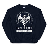 Breizhad on ha lorc'h ennon - Je suis breton et j'en suis fier - Sweatshirt Celte - Ici & Là - T-shirts & Souvenirs de chez toi