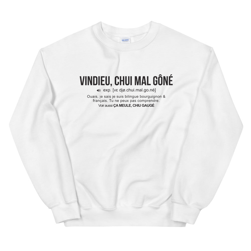 Vindieu, chui mal gôné Bourgogne - Sweatshirt - Ici & Là - T-shirts & Souvenirs de chez toi