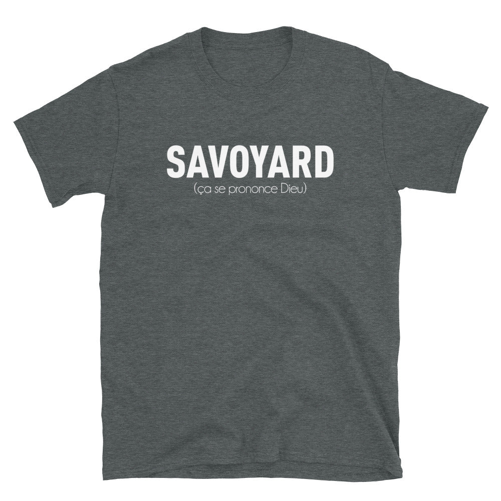T-shirt Savoyard gris foncé dos - Savoyard, ça se prononce DIEU