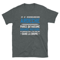 Thumbnail for T-shirt Ardèche gris foncé - Aucune grande histoire ne commence par il était une fois