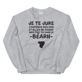 Je te jure - En Béarn - Sweatshirt - Ici & Là - T-shirts & Souvenirs de chez toi