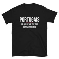 Thumbnail for T-shirt Portugal noir - Ce qui ne me tue pas devrait courir