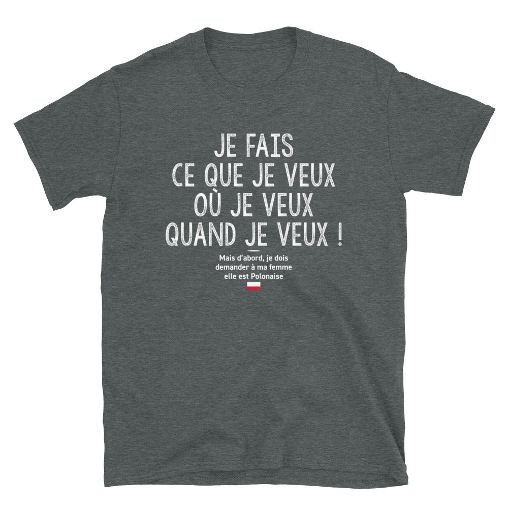 T-shirt Polonais gris foncé chiné - Je fais ce que je veux mais ma femme est Polonaise