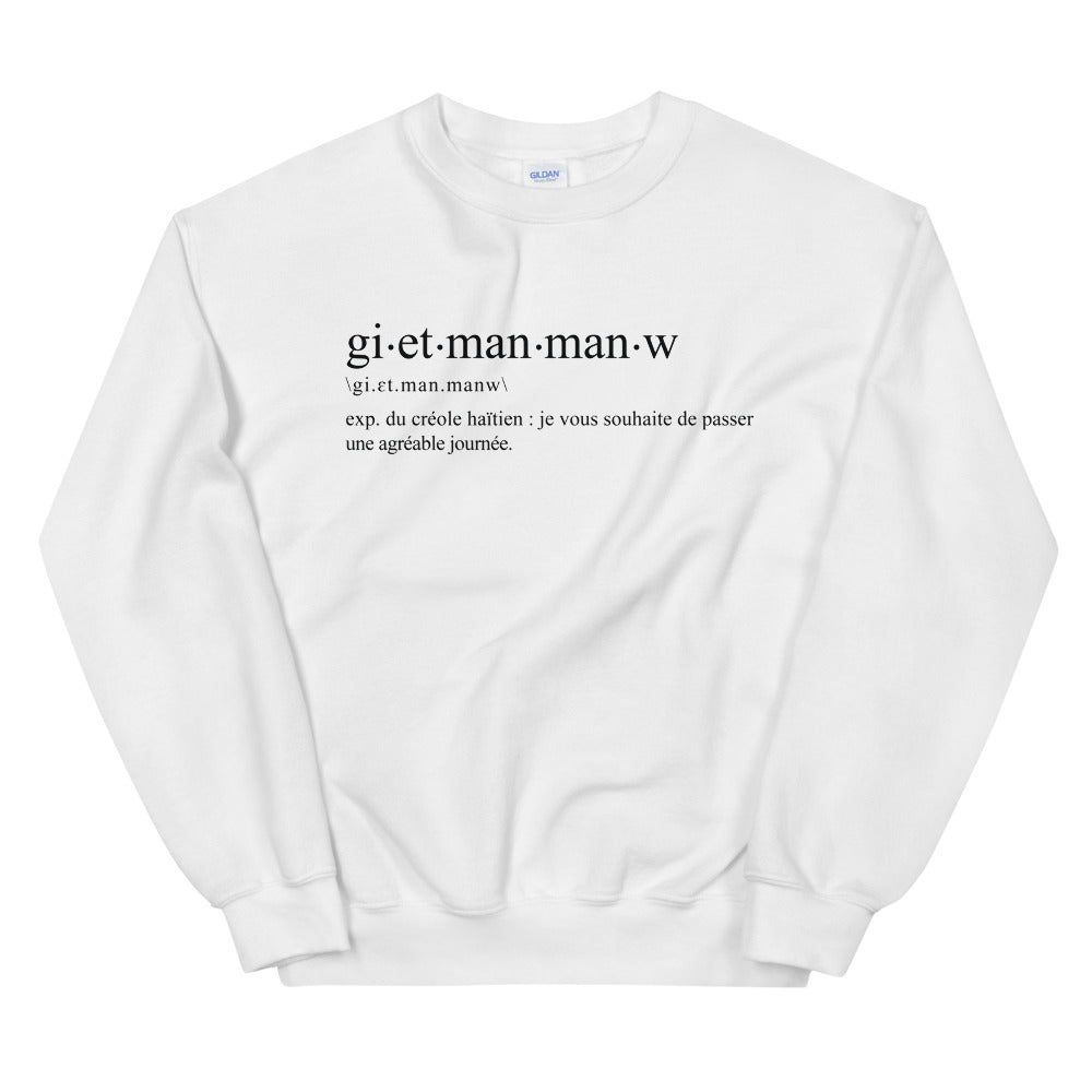 Definition giet manmanw haitien - Sweatshirt - Ici & Là - T-shirts & Souvenirs de chez toi