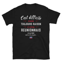 Thumbnail for T-shirt Réunionnais gris foncé dos - C'est difficile d'avoir toujours raison