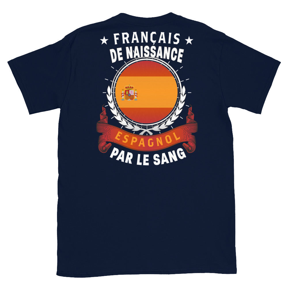 Espagnol Par le sang - T-shirts Unisexe Standard - Ici & Là - T-shirts & Souvenirs de chez toi