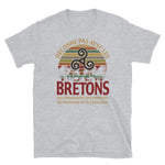 Déconne pas avec les Bretons - T-shirts Unisexe Standard - Ici & Là - T-shirts & Souvenirs de chez toi