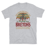 Déconne pas avec les Bretons - T-shirts Unisexe Standard - Ici & Là - T-shirts & Souvenirs de chez toi