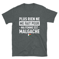 Thumbnail for Plus Rien Ne Me Fait Peur Ma Femme Est Malgache - T-shirt Standard - Ici & Là - T-shirts & Souvenirs de chez toi