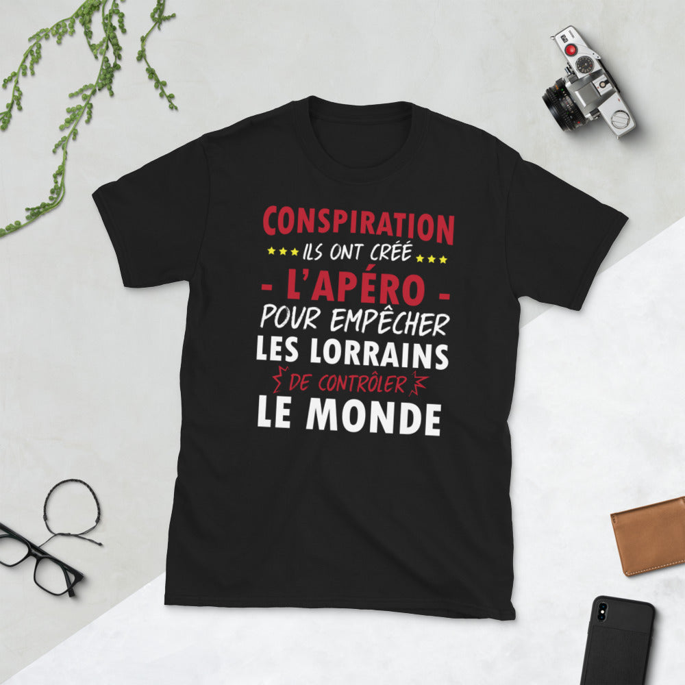 Conspiration l'apéro a été créé pour empêcher les Lorrains de contrôler le monde - T-shirt Standard - Ici & Là - T-shirts & Souvenirs de chez toi