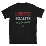 Liberté Égalité Martiniquais - T-shirt Standard - Ici & Là - T-shirts & Souvenirs de chez toi