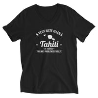 Thumbnail for T-shirt Tahiti col V - Je veux juste aller à Tahiti