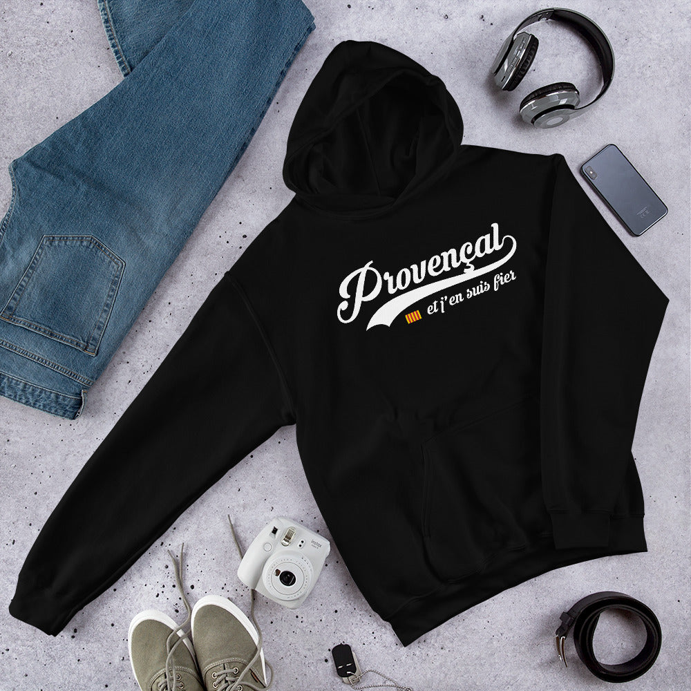 Provençal et j'en suis fier - Sweat à Capuche - Ici & Là - T-shirts & Souvenirs de chez toi