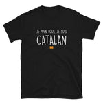 Je m'en fous je suis Catalan - T-shirt Standard - Ici & Là - T-shirts & Souvenirs de chez toi
