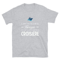 Thumbnail for T-shirt Croisière gris sport dos - Je n'ai pas besoin de thérapie