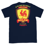 Parfait Belge T-shirt Standard - Cadeau humoristique pour les Belges - Ici & Là - T-shirts & Souvenirs de chez toi