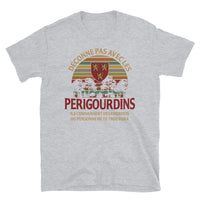 Thumbnail for Déconne pas avec les Périgourdins - T-shirts Unisexe Standard - Ici & Là - T-shirts & Souvenirs de chez toi