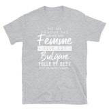 Ne me drague pas ma femme est Bulgare - T-shirt Standard - Ici & Là - T-shirts & Souvenirs de chez toi