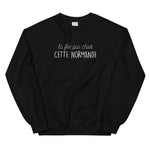 fée pas chier cette Normande - Sweatshirt - Ici & Là - T-shirts & Souvenirs de chez toi