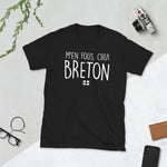 M'en fous chui Breton - T-shirt Standard - Ici & Là - T-shirts & Souvenirs de chez toi
