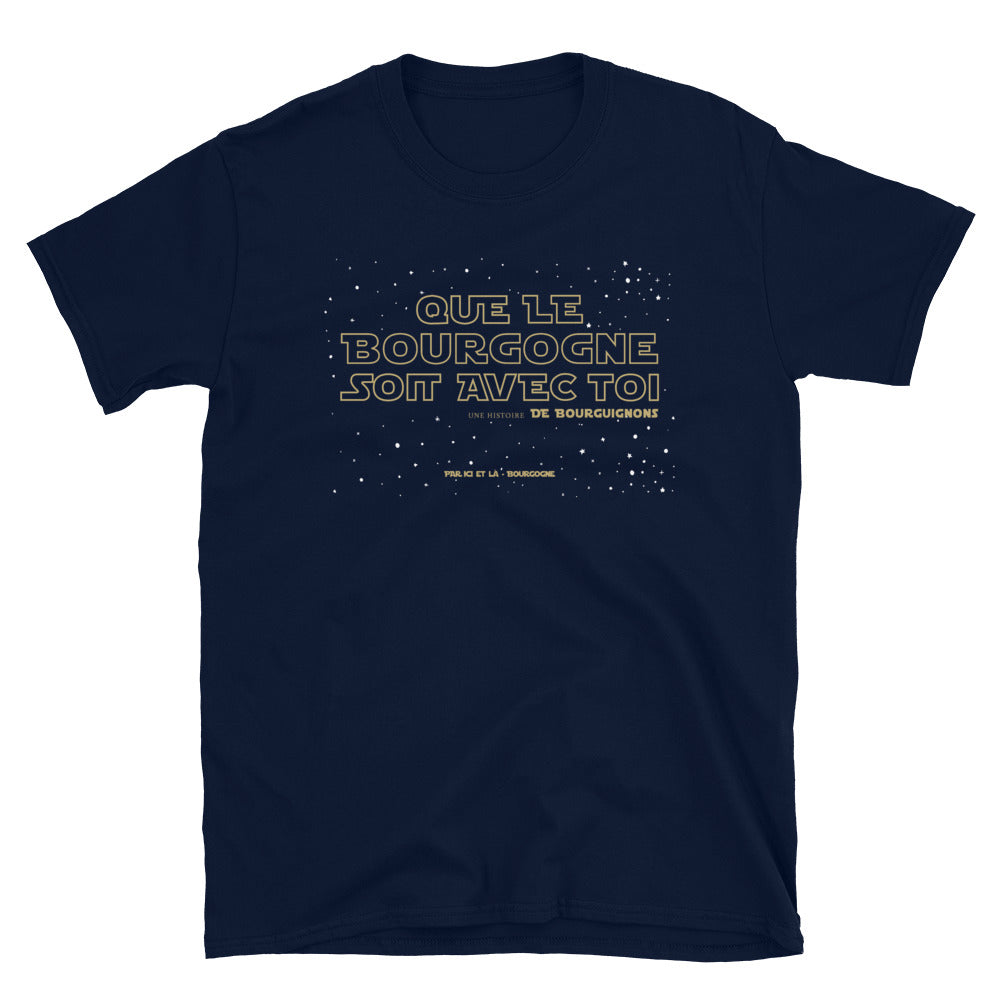 Que le Bourgogne soit avec toi - Ici & Là - Bourgogne - T-shirt Standard - Ici & Là - T-shirts & Souvenirs de chez toi