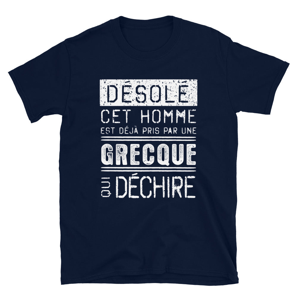 Désolé pris par une grecque - T-shirts Unisexe Standard - Ici & Là - T-shirts & Souvenirs de chez toi