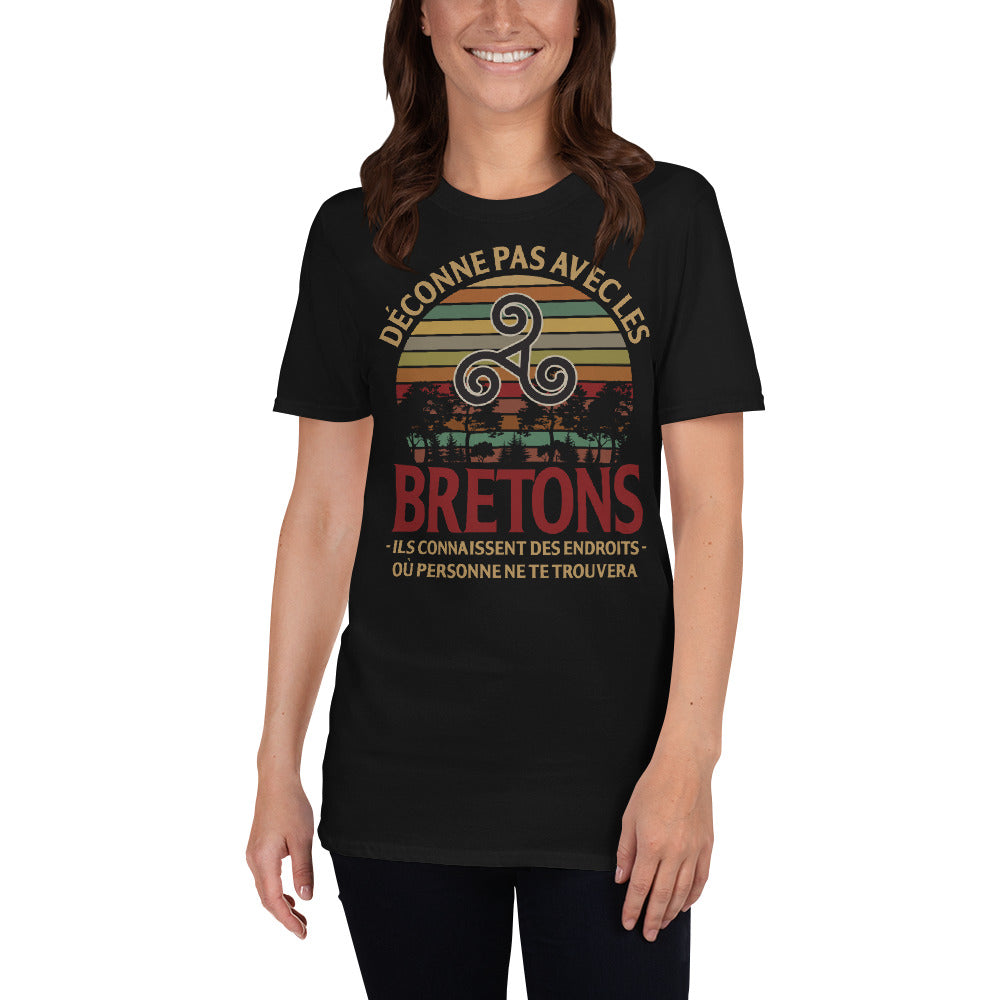 Déconne pas avec les Bretons - T-shirts Unisexe Standard - Ici & Là - T-shirts & Souvenirs de chez toi