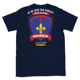 Je ne suis pas parfait mais je suis Provençal - Provence - T-shirt Standard - Ici & Là - T-shirts & Souvenirs de chez toi