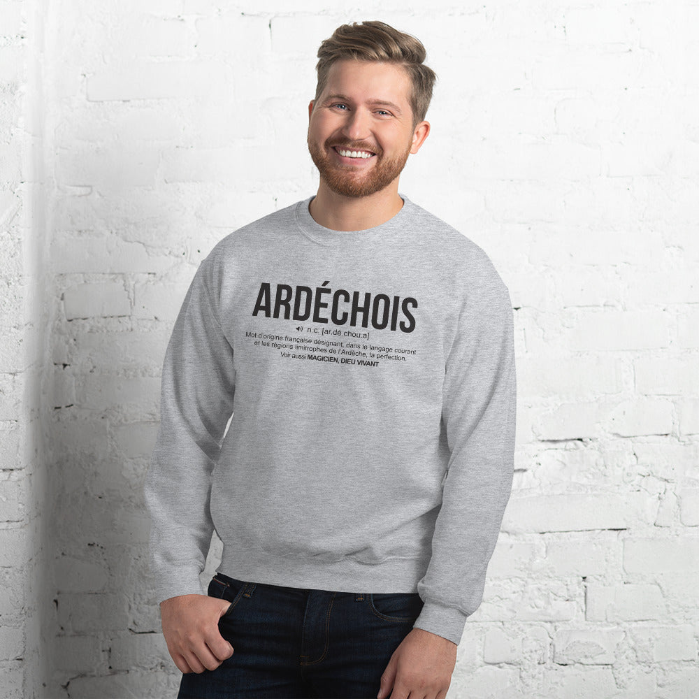 Ardéchois définition drôle - Sweatshirt - Ici & Là - T-shirts & Souvenirs de chez toi