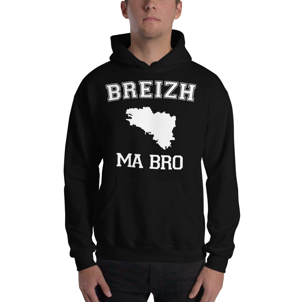 Breizh ma bro - Sweatshirt à capuche Bretagne - Ici & Là - T-shirts & Souvenirs de chez toi