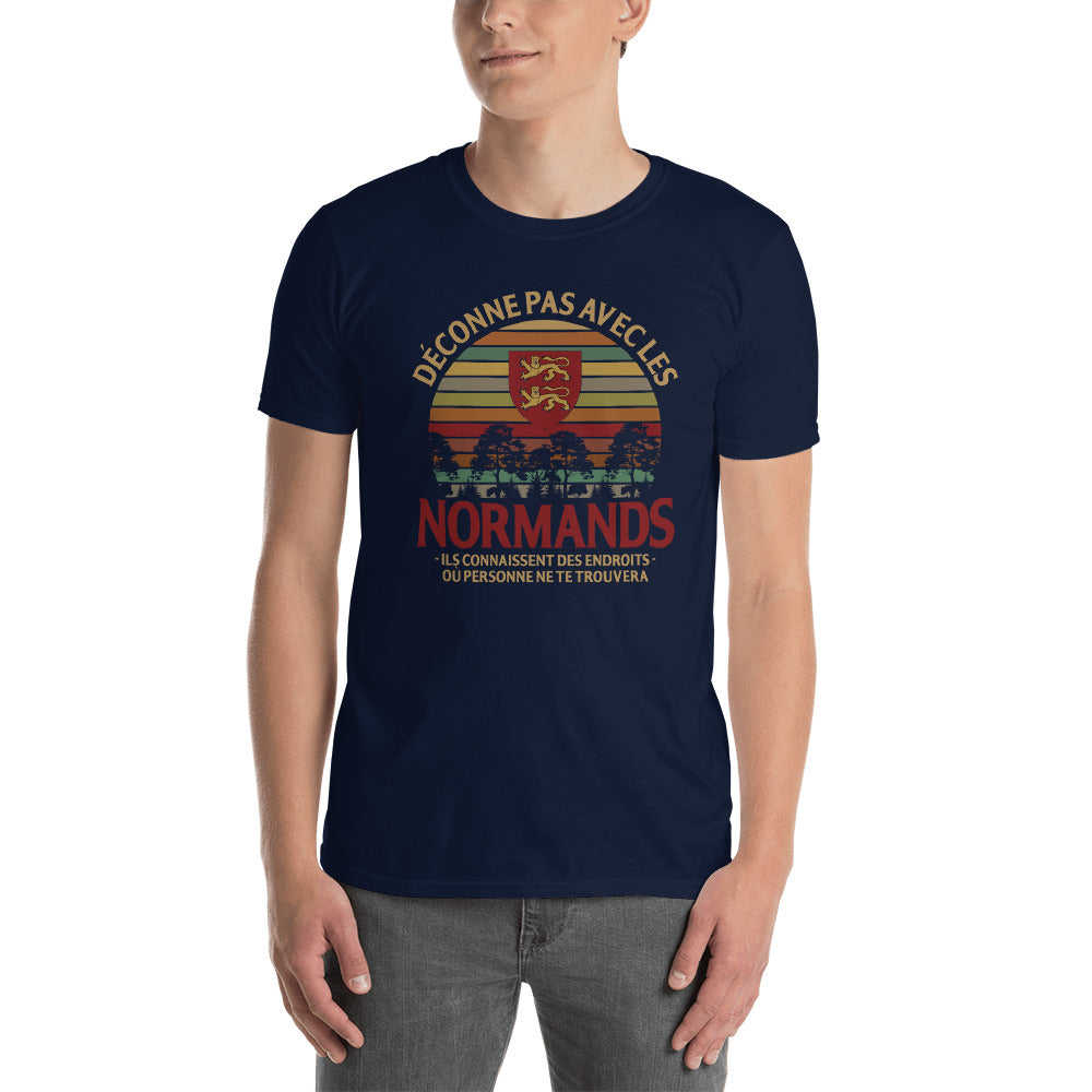 Déconne pas avec les Normands - T-shirt Standard - Ici & Là - T-shirts & Souvenirs de chez toi