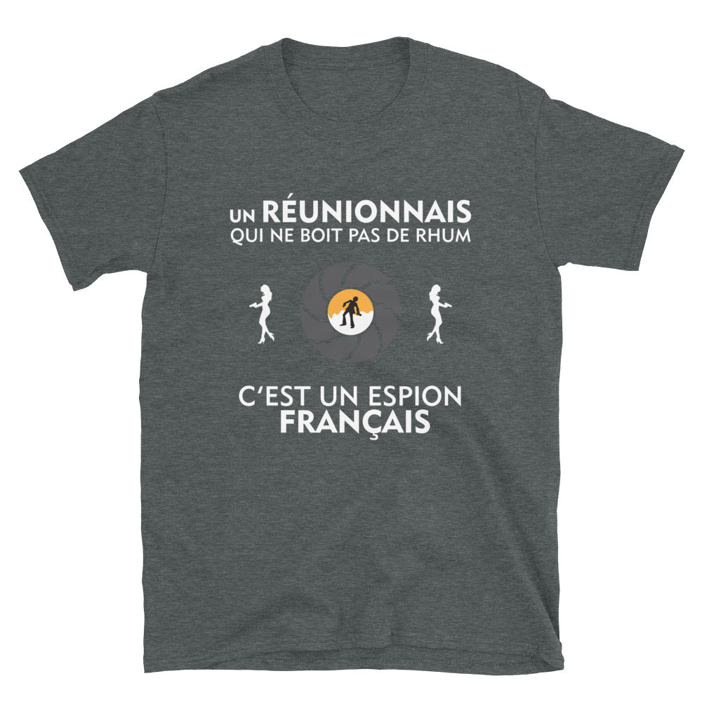 T-shirt Réunion gris foncé - Le gars qui ne boit pas c'est un espion