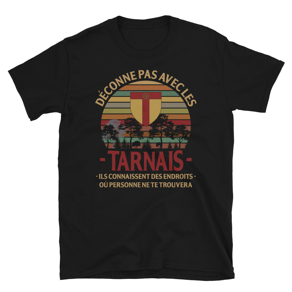 T-shirt Tarnais noir - Déconne pas avec humour local