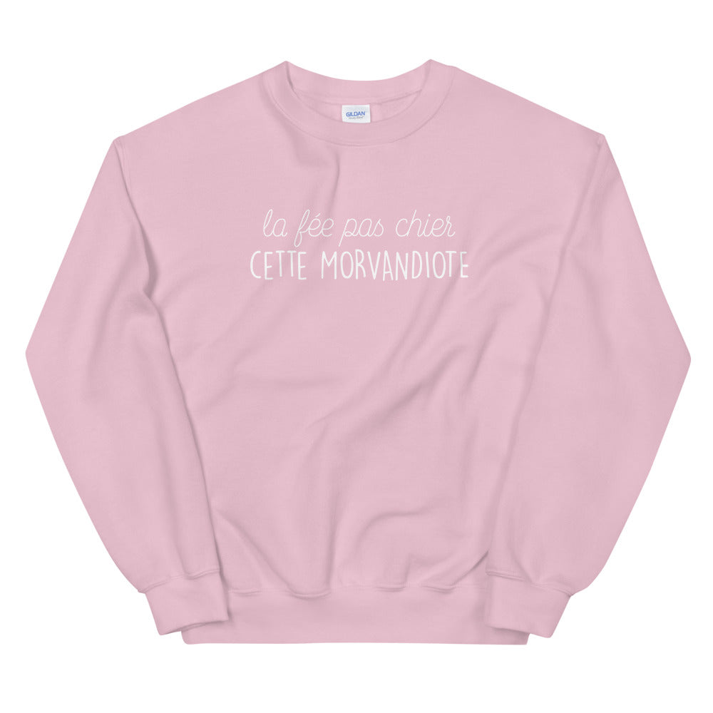 fée pas chier cette Morvandiote - Sweatshirt - Ici & Là - T-shirts & Souvenirs de chez toi
