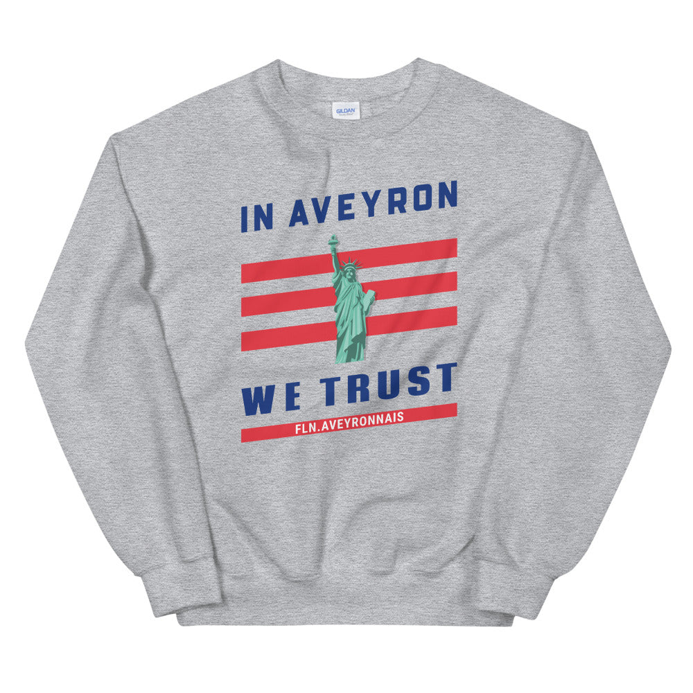 Sweatshirt Aveyron - In AVEYRON we trust face