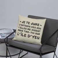 Thumbnail for Tire toi sur l'Île d'Yeu - Coussin décoratif et humoristique sur l'Ile d'Yeu en Vendée - Ici & Là - T-shirts & Souvenirs de chez toi