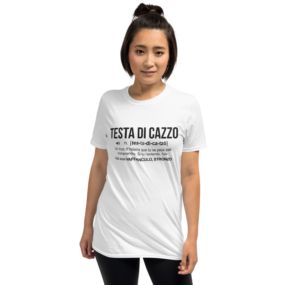 Testa di  cazzo - definition italien - T-shirt standard - Ici & Là - T-shirts & Souvenirs de chez toi