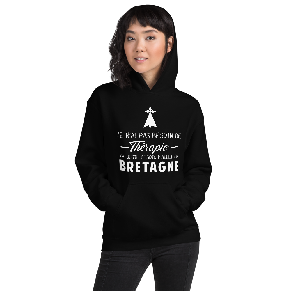 Je n'ai Pas besoin de Thérapie j'ai juste besoin d'aller en Bretagne - Sweatshirt à capuche - Ici & Là - T-shirts & Souvenirs de chez toi
