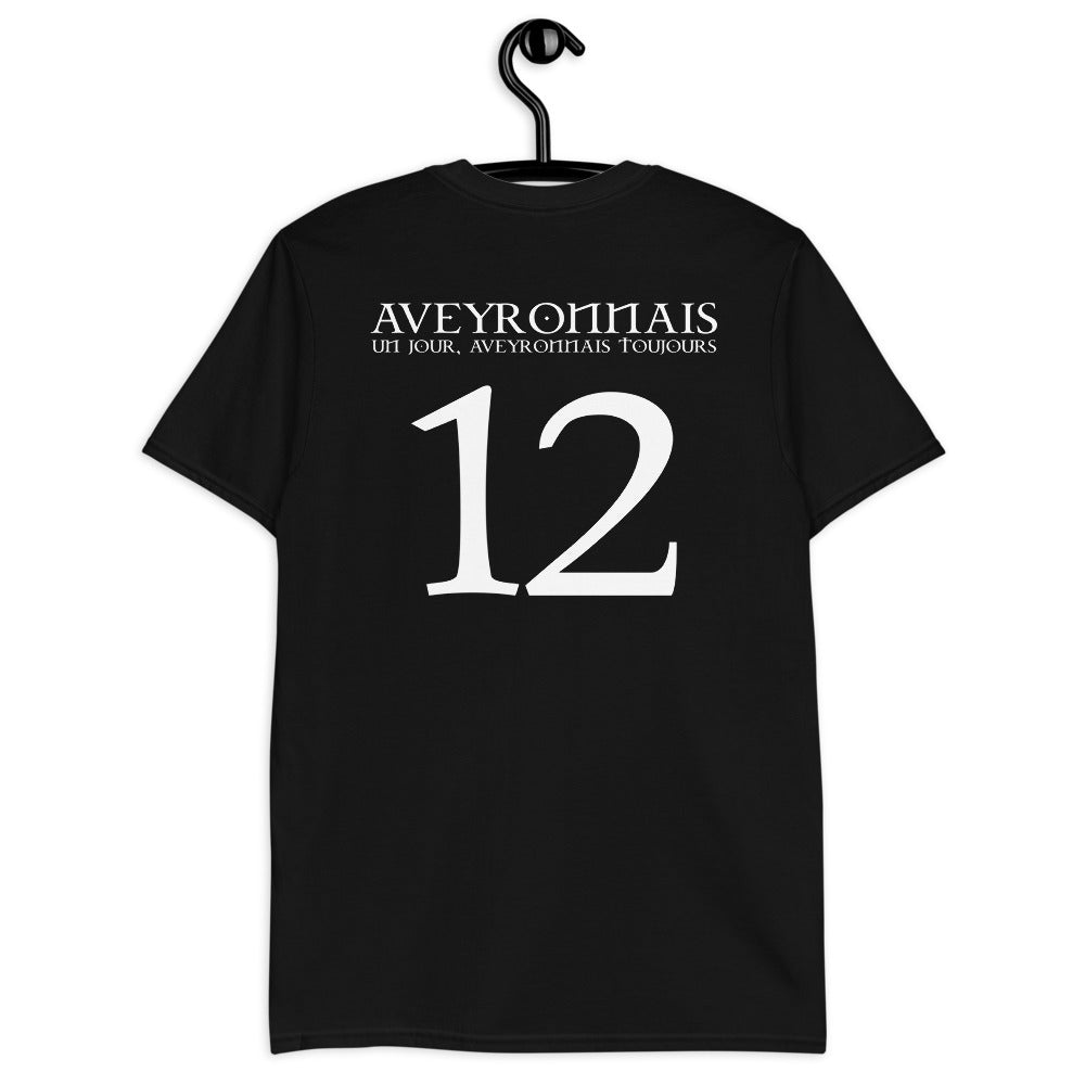 Aveyronnais un jour, Aveyronnais toujours 12 - T-shirt standard - Ici & Là - T-shirts & Souvenirs de chez toi