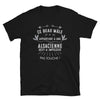 T-shirt Alsace noir - Ce beau mâle appartient à une Alsacienne