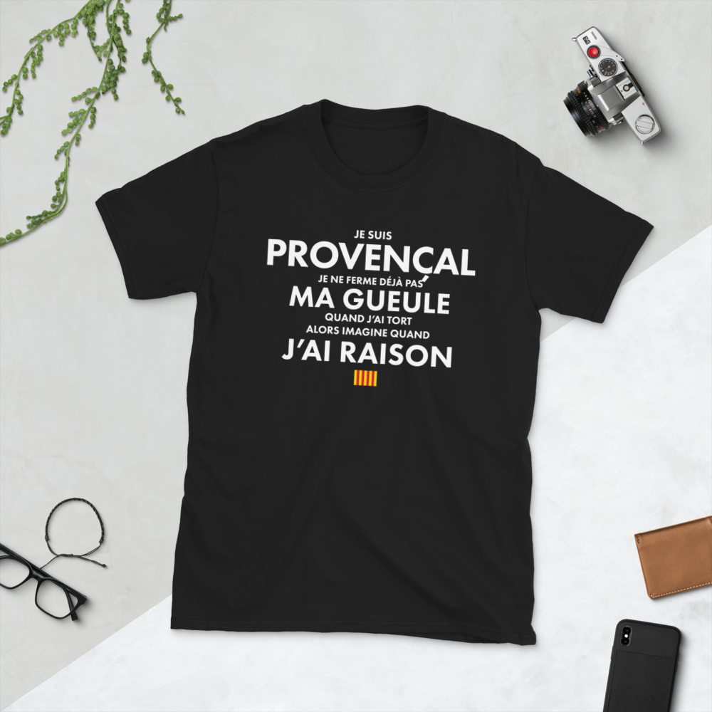 Je suis Provençal je ne ferme pas ma gueule - T-shirt standard - Ici & Là - T-shirts & Souvenirs de chez toi